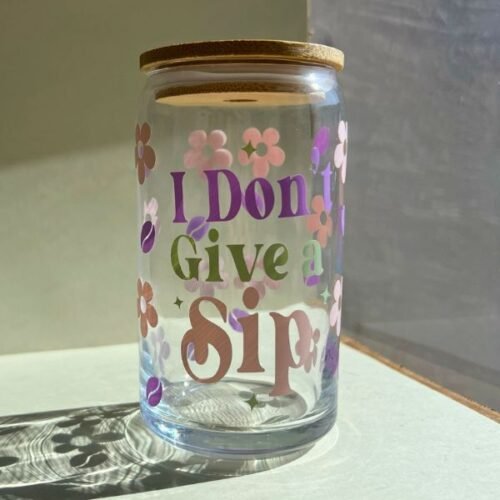 I Don't Give a Sip 16oz Glass Cup - Image 3