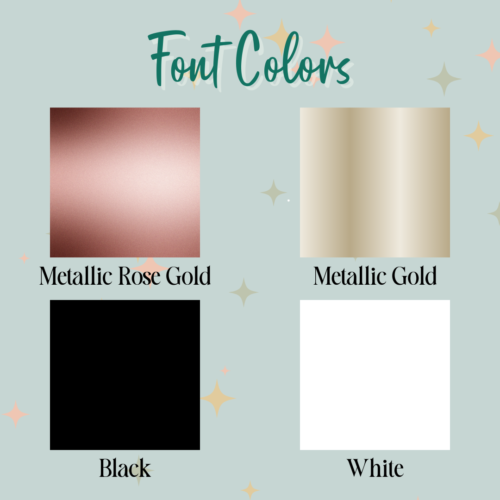 Font colors for acrylic tumblers including white, black, metallic gold, and metallic rose gold.